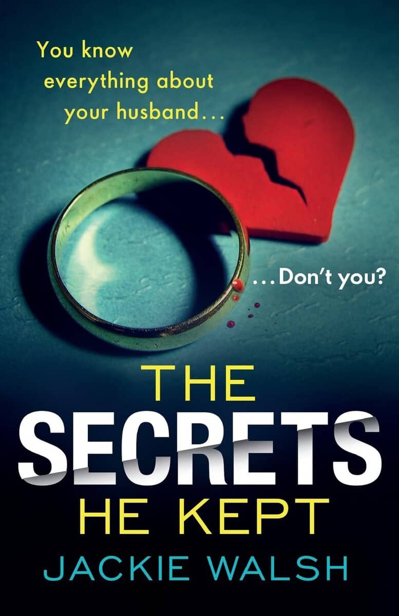 Walsh, Jackie | The Secrets He Kept
