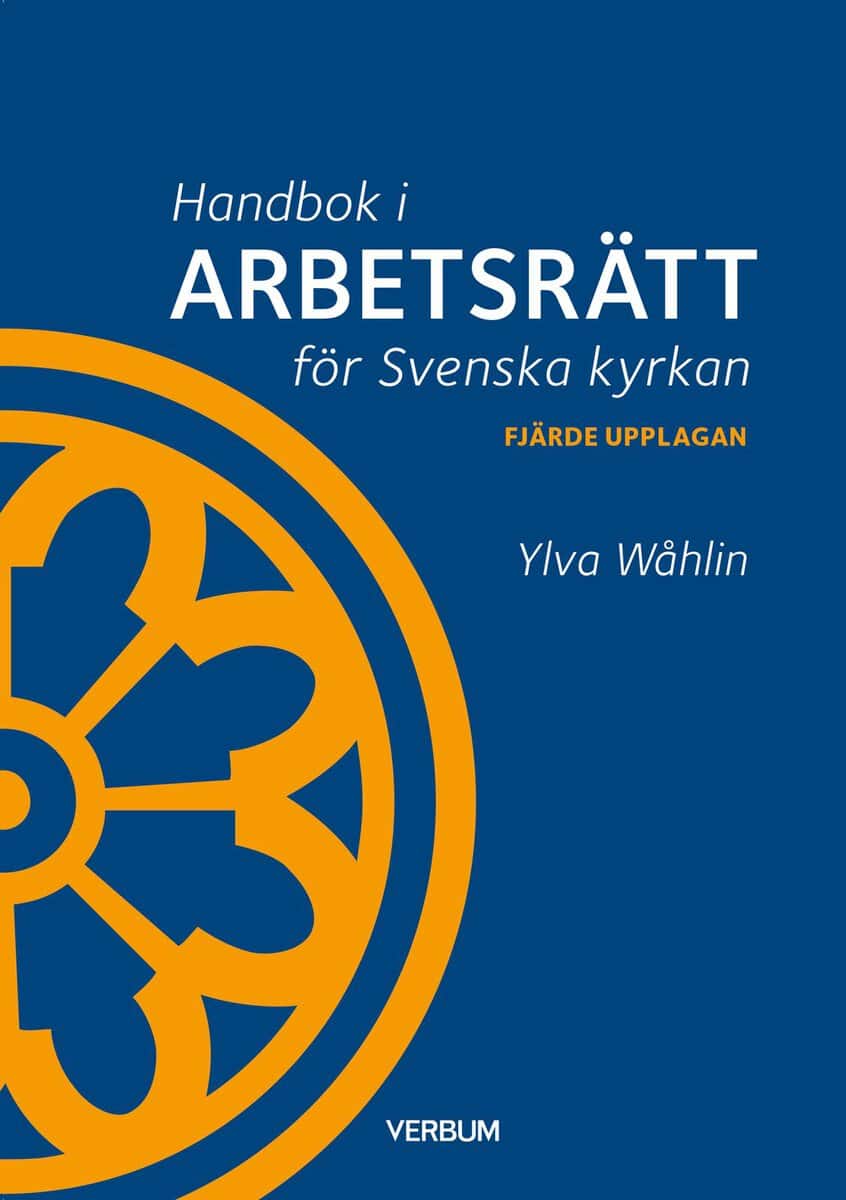 Wåhlin, Ylva | Handbok i arbetsrätt för Svenska kyrkan