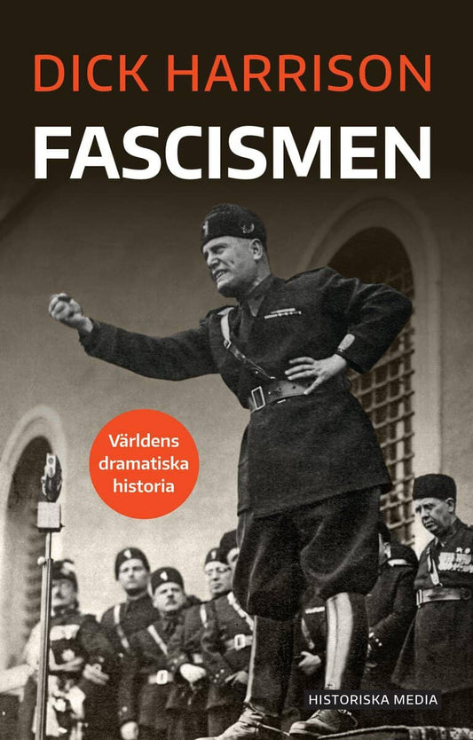 Harrison, Dick | Fascismen