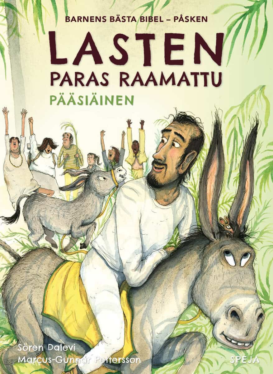Dalevi, Sören | Lasten paras raamattu : Pääsiäinen