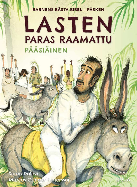 Dalevi, Sören | Lasten paras raamattu : Pääsiäinen