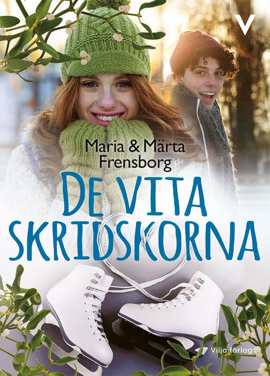 Frensborg, Märta | Frensborg, Maria | De vita skridskorna