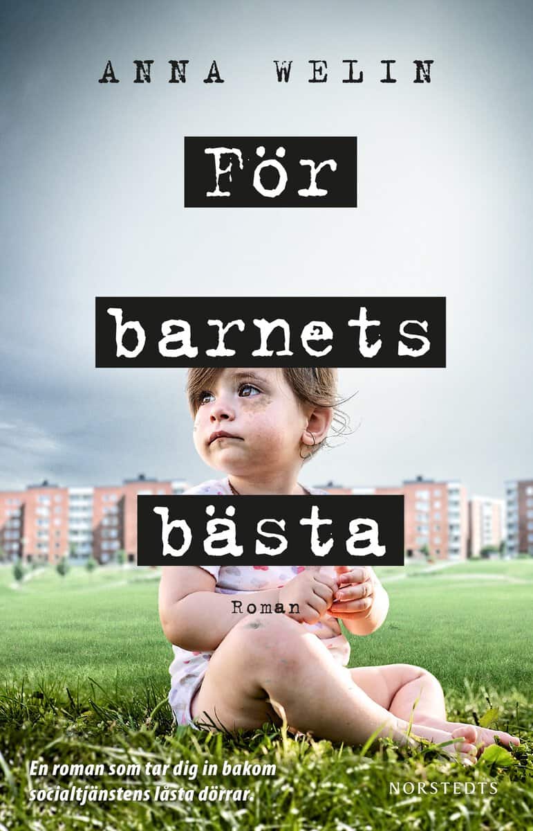 Welin, Anna | För barnets bästa