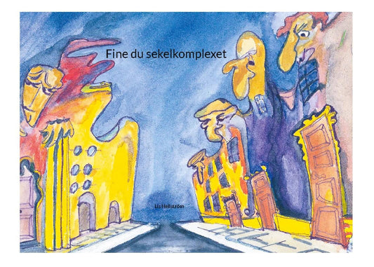 Hellström, Lis | Fine du sekelkomplexet