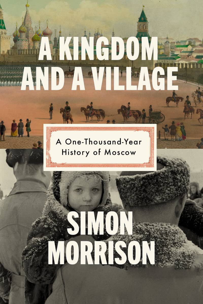 Morrison, Simon | A Kingdom and a Village