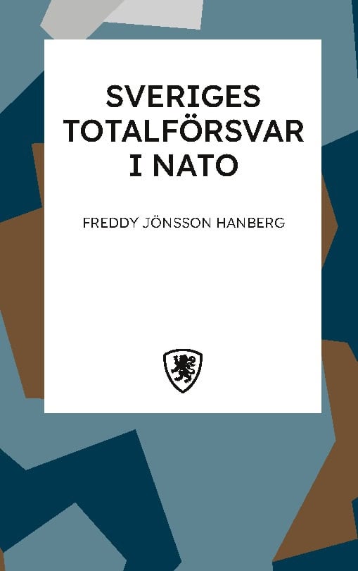 Jönsson Hanberg, Freddy | Sveriges totalförsvar i NATO