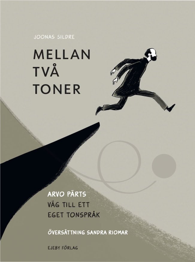 Sildre, Joonas | Mellan två toner : Arvo Pärts väg till ett eget tonspråk