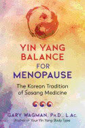 Gary Wagman | Yin Yang Balance For Menopause
