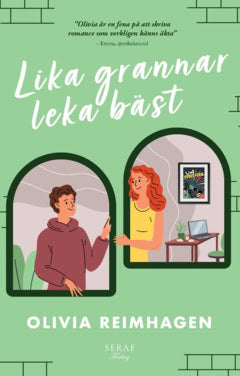 Reimhagen, Olivia | Lika grannar leka bäst