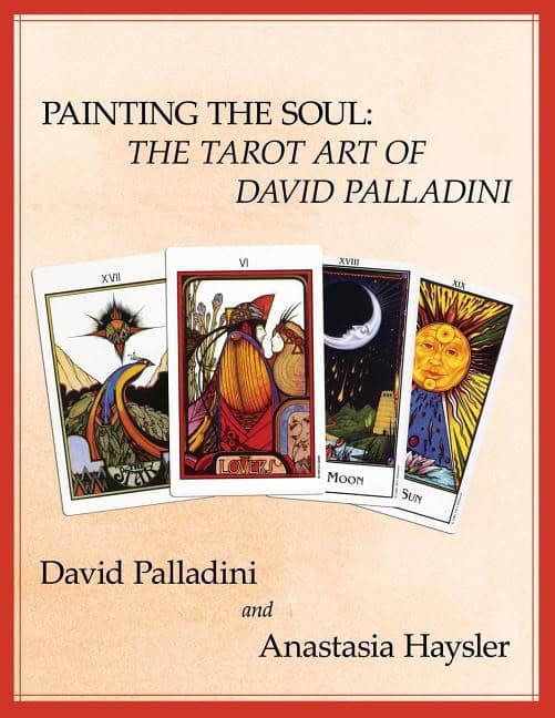 David Palladini | Painting The Soul : The Tarot Art Of David