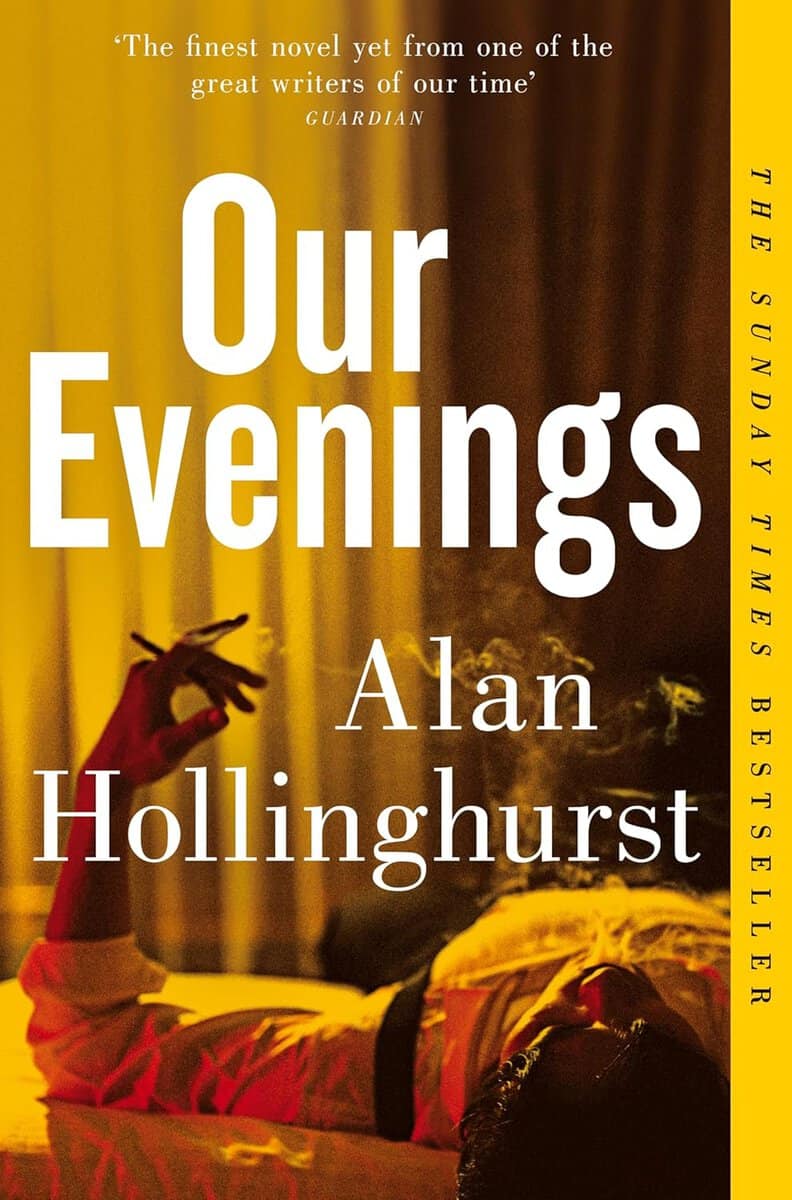 Hollinghurst, Alan | Our Evenings