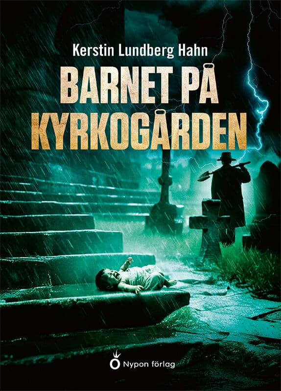 Lundberg Hahn, Kerstin | Barnet på kyrkogården