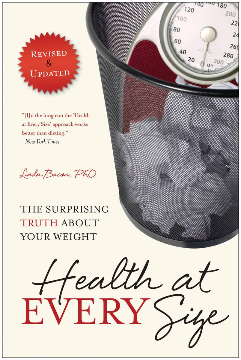 Bacon, Linda | Bacon, Lindo | Health At Every Size