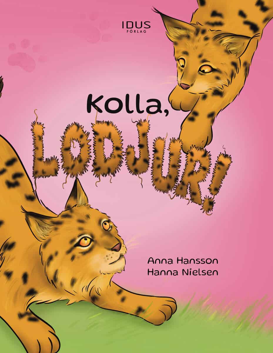 Hansson, Anna | Kolla, lodjur!