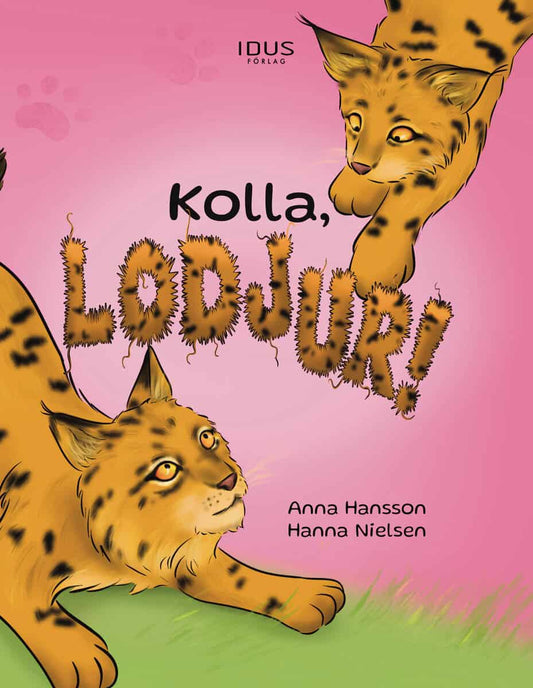 Hansson, Anna | Kolla, lodjur!