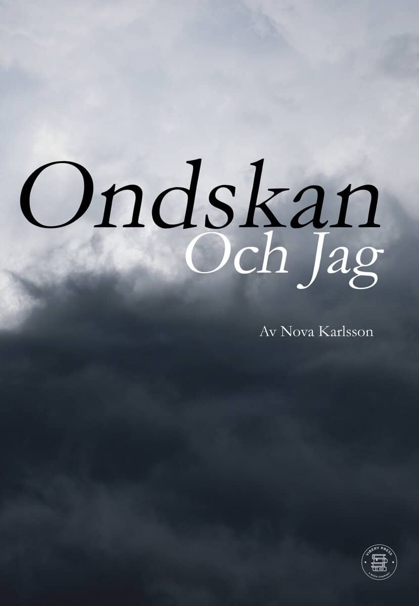Karlsson, Nova | Ondskan och jag