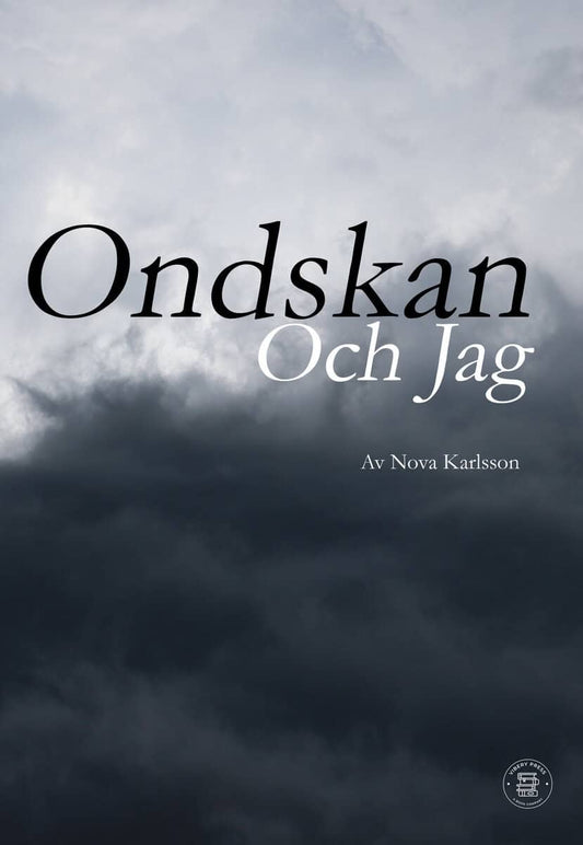 Karlsson, Nova | Ondskan och jag
