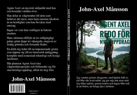 Månsson, John-Axel | Agent Axel redo för nytt uppdrag