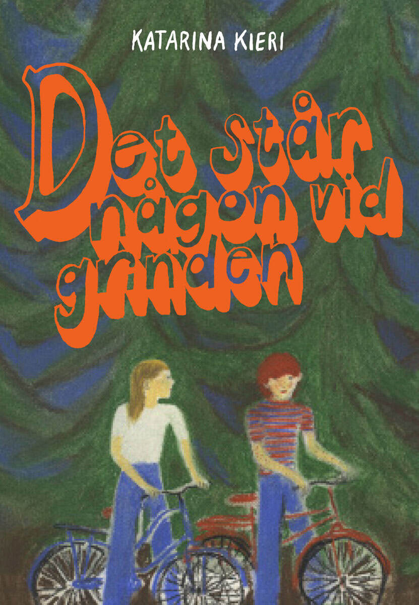 Kieri, Katarina | Det står någon vid grinden
