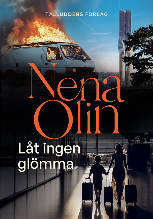 Olin, Nena | Låt ingen glömma
