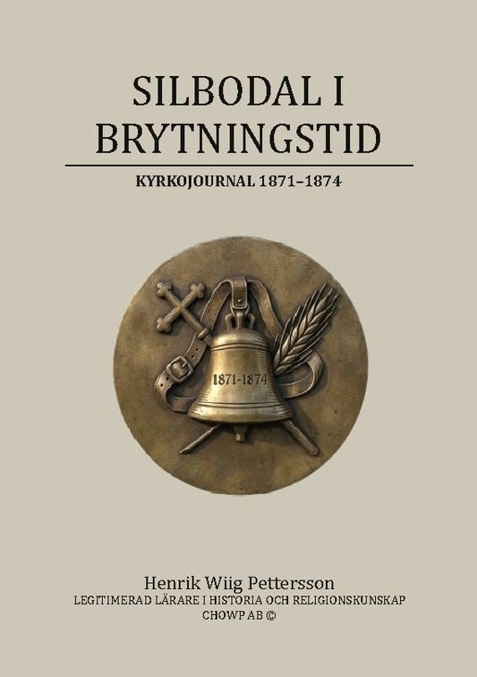 Wiig Pettersson, Henrik | Silbodal i brytningstid