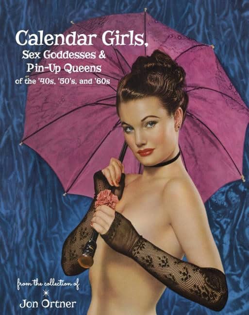 Jon Ortner | Calendar Girls, Sex Goddesses, And Pin-Up Queens Of The '40s : Value, object or array expected.* Line 1, Co...