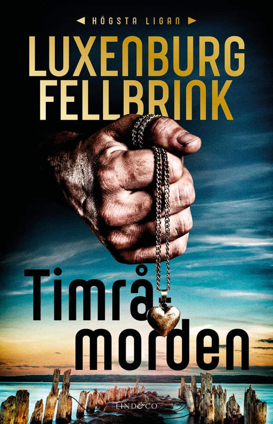 Luxenburg, Lotta | Fellbrink, Susanne | Timråmorden