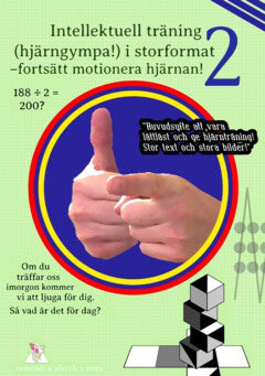 Thor-Björn, Arvid | Intellektuell träning (hjärngympa!) i storformat 2 : Fortsätt motionera hjärnan!