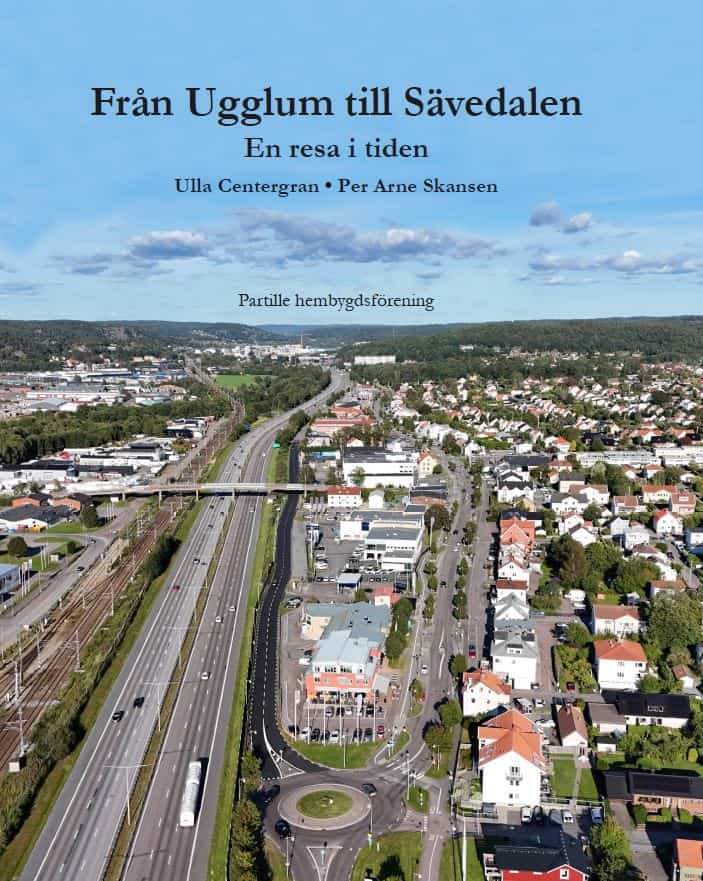 Centergran, Ulla | Skansen, Per Arne | Från Ugglum till Sävedalen. En resa i tiden
