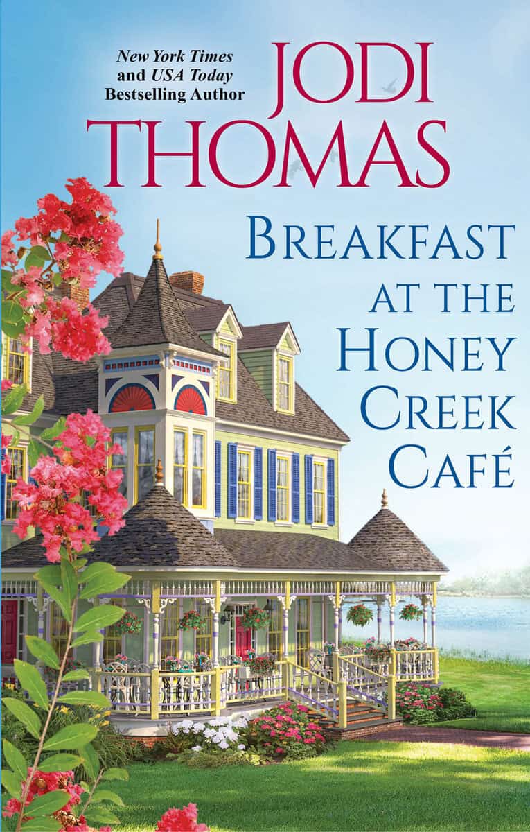 Jodi Thomas | Breakfast at the Honey Creek Café