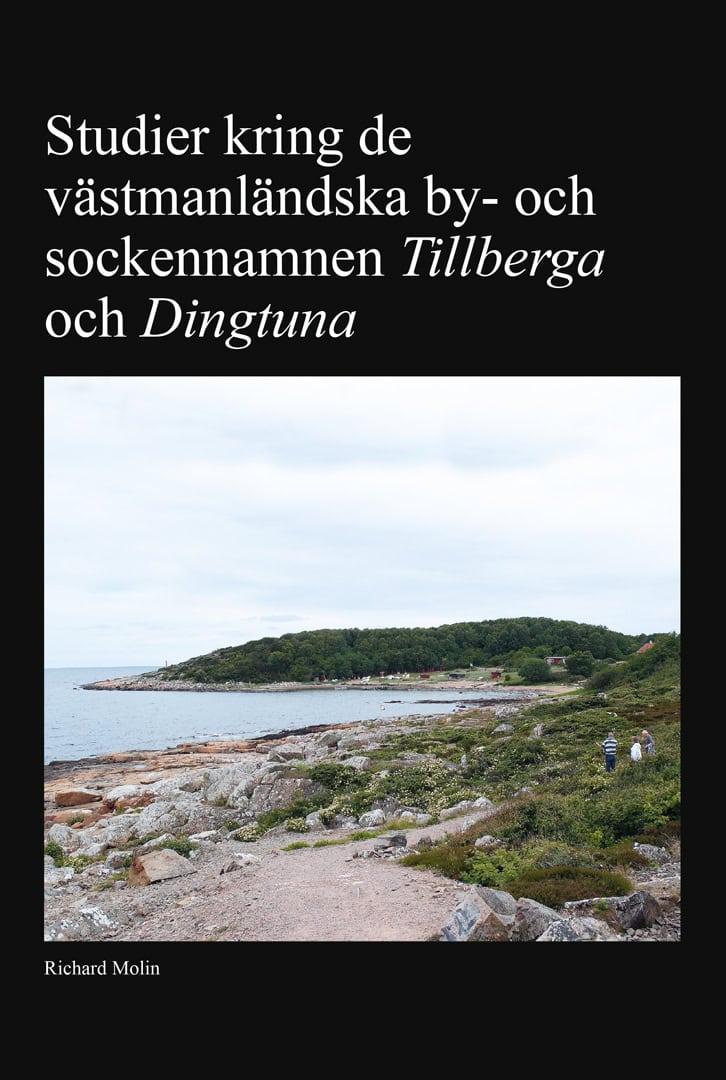 Molin, Richard | Studier kring de västmanländska by- och sockennamnen Tillberga och Dingtuna