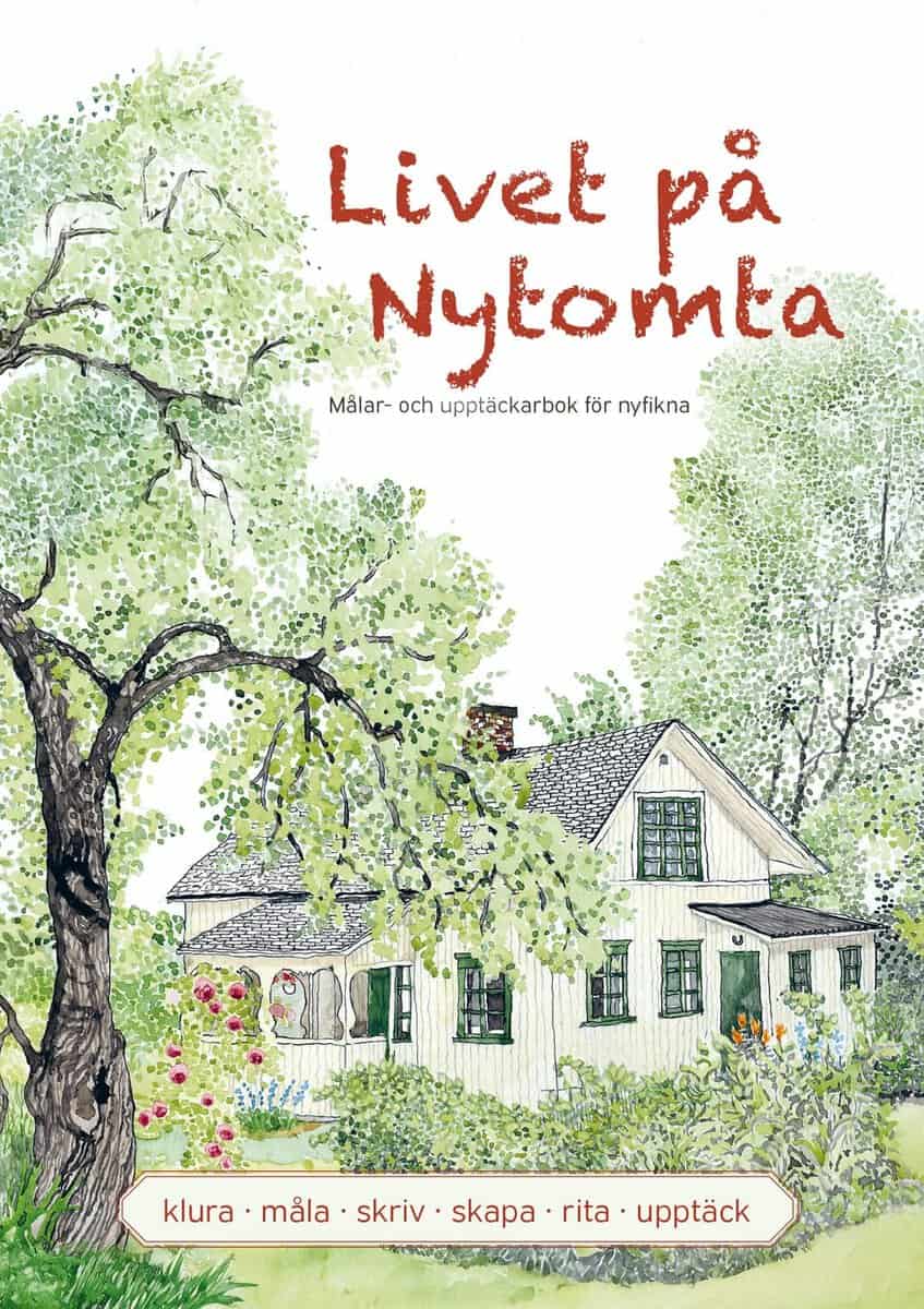Hellstadius Wiberg, Maria | Livet på Nytomta, målar- och upptäckarbok för nyfikna