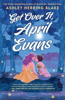 Herring Blake, Ashley | Get Over It, April Evans