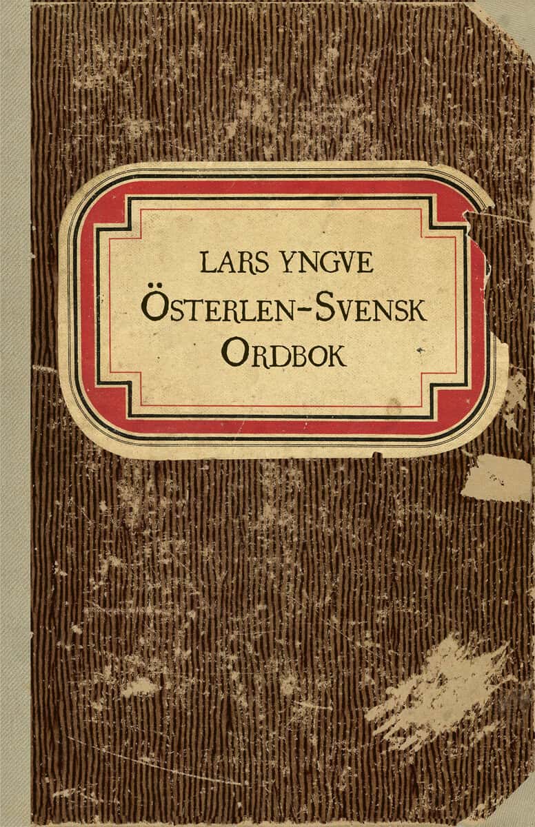 Yngve, Lars | Österlen-Svensk Ordbok