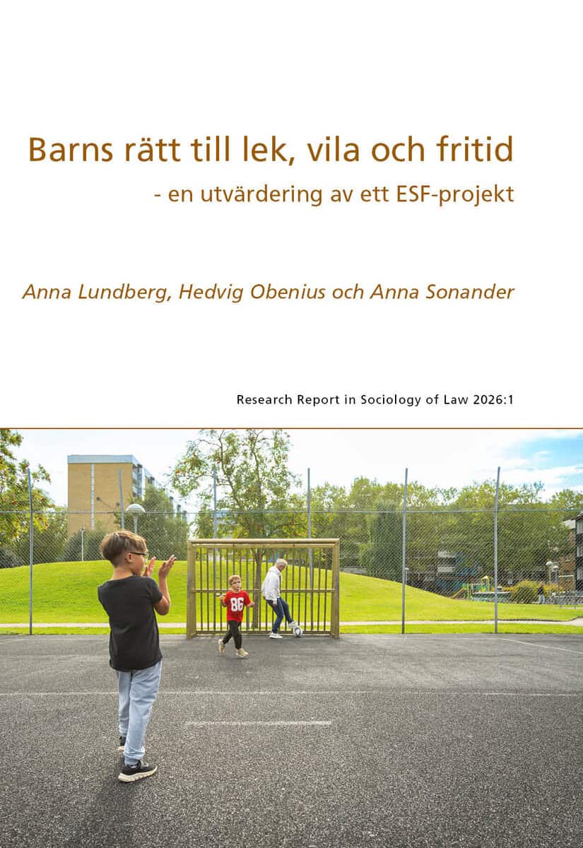Lundberg, Anna | Obenius, Hedvig | Sonander, Anna | Barns rätt till lek, vila och fritid