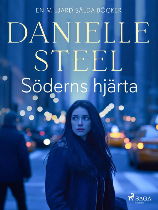 Steel, Danielle | Söderns hjärta