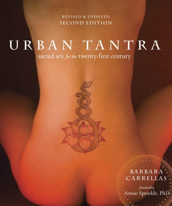 Carrellas, Barbara | Urban tantra, second edition : Sacred sex for the twenty-first century