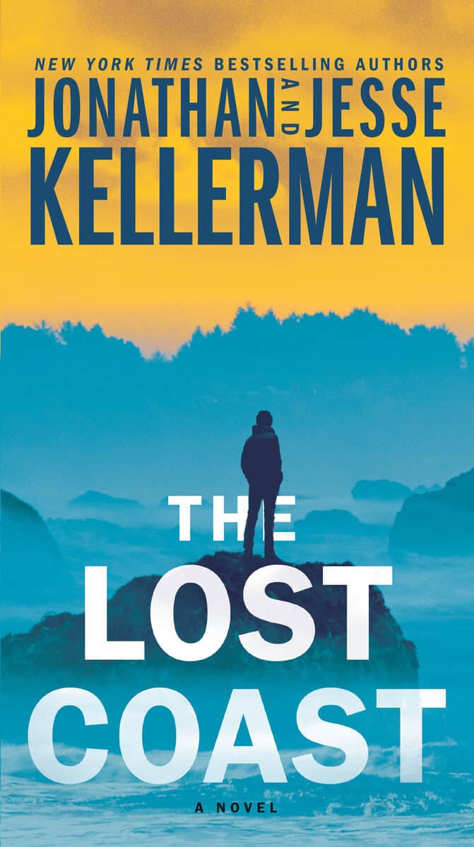 Kellerman, Jonathan | Kellerman, Jesse | The Lost Coast : A Novel