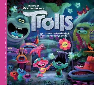 Schmitz, Jerry | Kendrick, Anna | The Art of Trolls