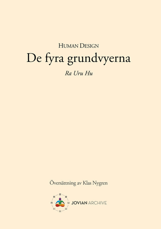 Ra Uru Hu | Human Design : De fyra grundvyerna