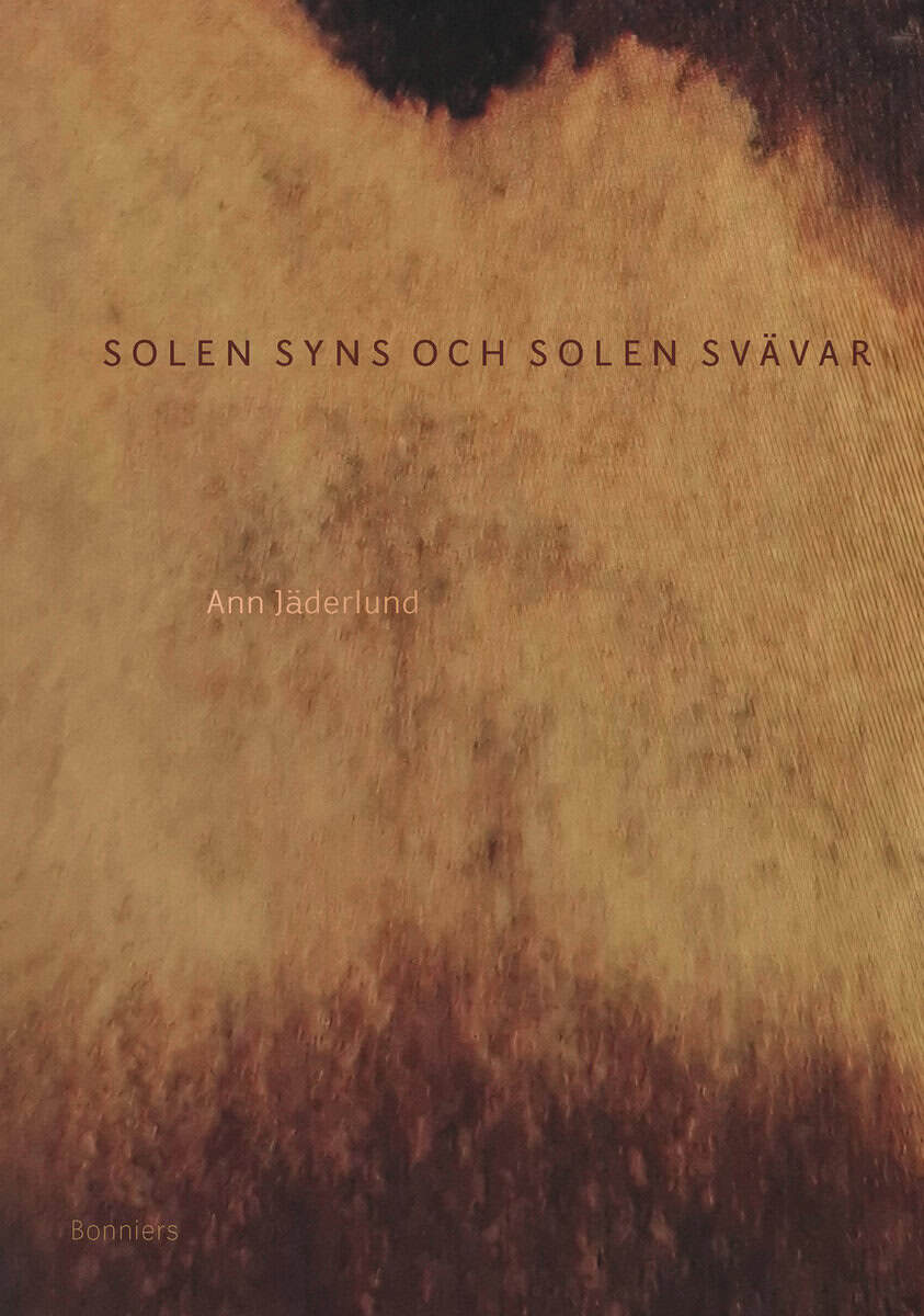Jäderlund, Ann | Solen syns och solen svävar
