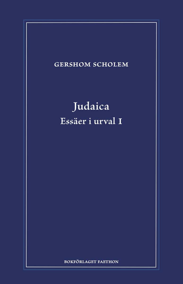 Scholem, Gershom | Judaica : Essäer i urval 1