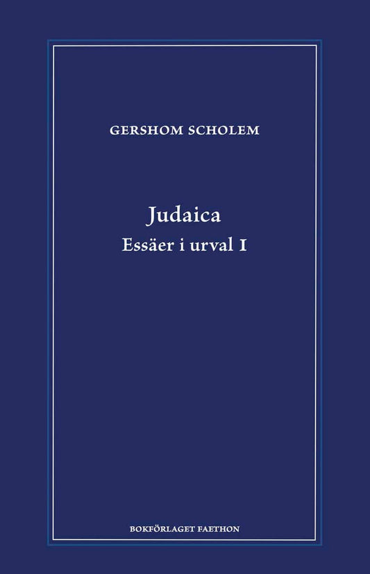 Scholem, Gershom | Judaica : Essäer i urval 1