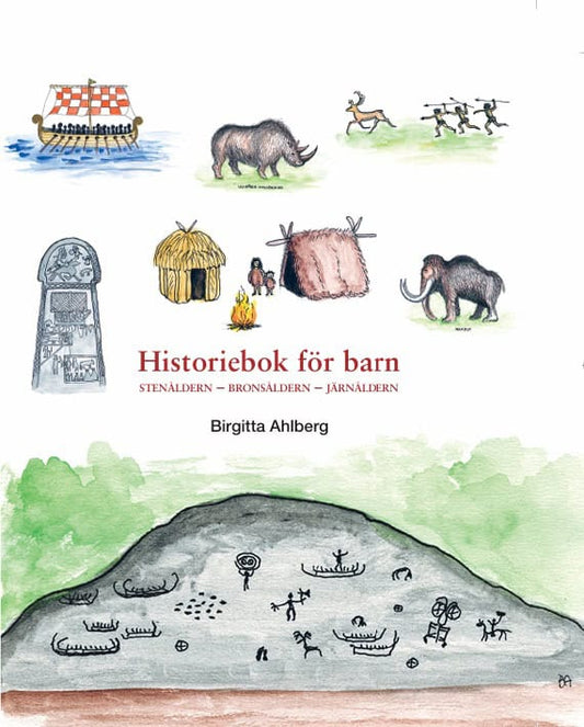 Ahlberg, Birgitta | Historiebok för barn : Hur jorden och människan blev till