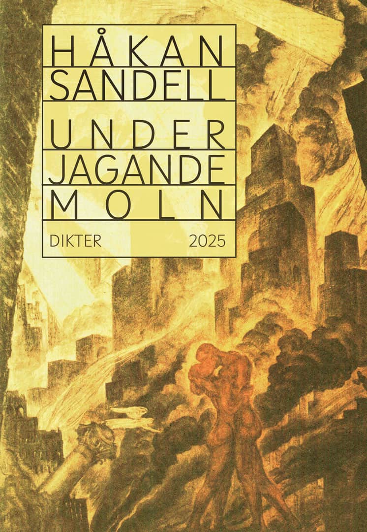 Sandell, Håkan | Under jagande moln : Dikter 2025