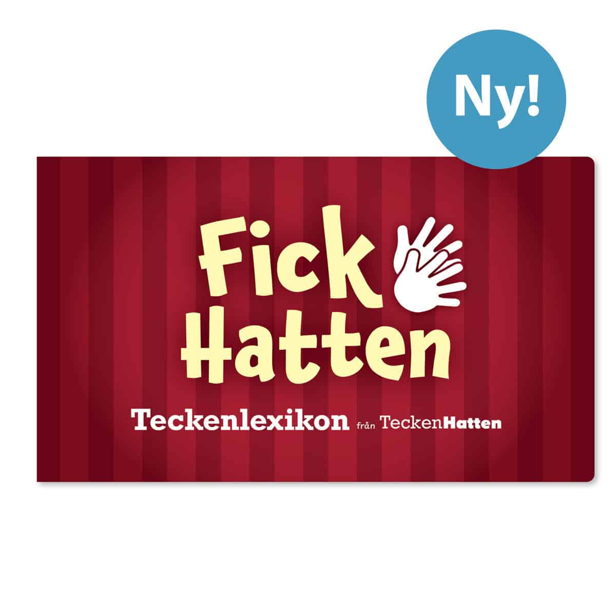 FickHatten : Teckenlexikon