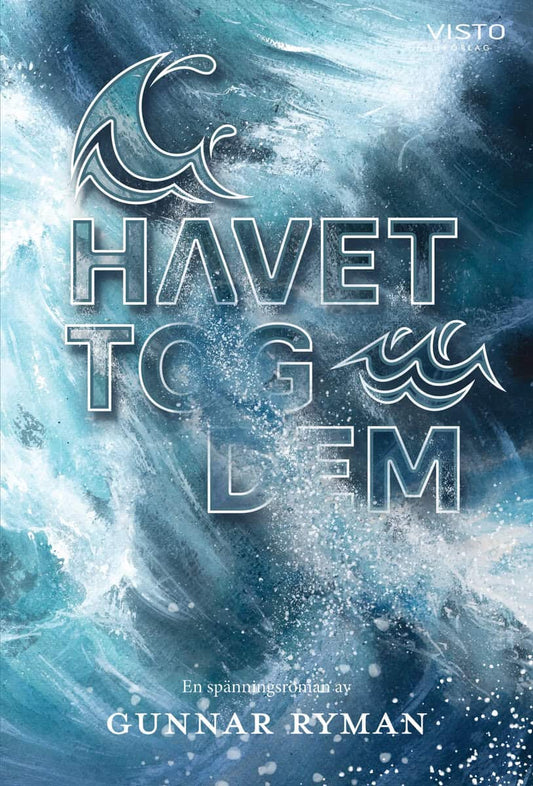 Ryman, Gunnar | Havet tog dem