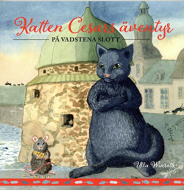 Winroth, Ulla | Katten Cesars äventyr på Vadstena slott