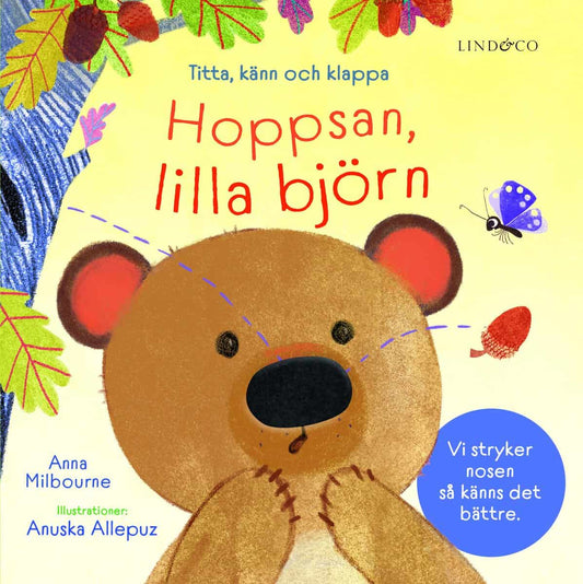 Milbourne, Anna | Hoppsan, lilla björn : Titta, känn och klappa