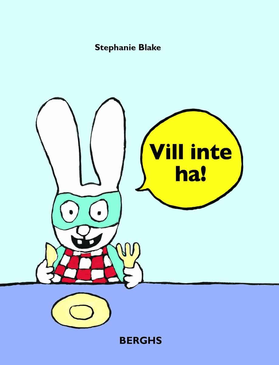 Blake, Stephanie | Vill inte ha!